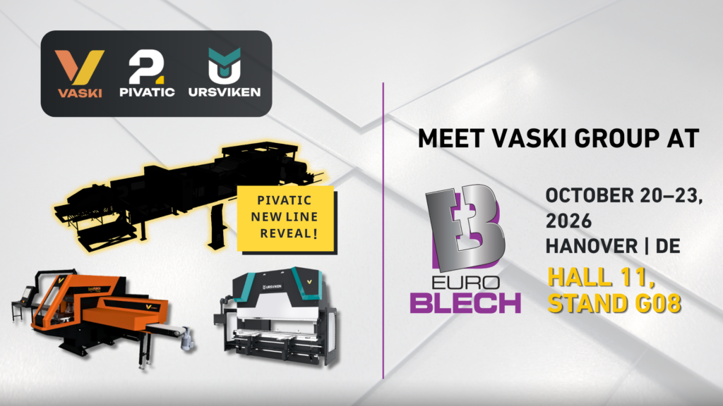 Meet Vaski Group at EuroBLECH at hall 11, stand G08.